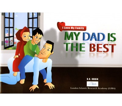 I  Love My Family Series: MY DAD IS THE BEST