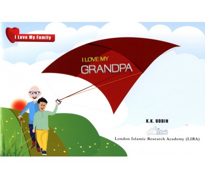 I Love My Family Series: I LOVE GRANDPA