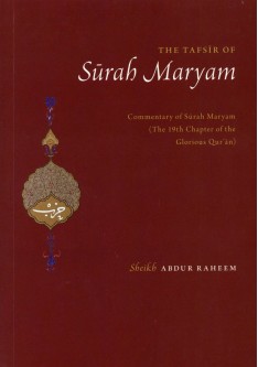 THE TAFSIR OF SURAH MARYAM
