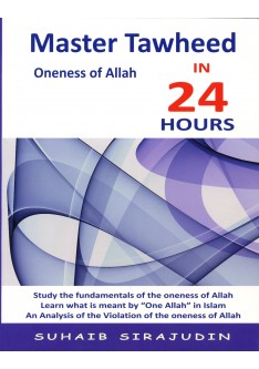 MASTER TAWHEED IN 24 HOURS