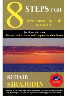 8 Steps for Developing Khushu in Salah