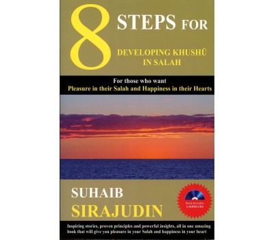 8 Steps for Developing Khushu in Salah