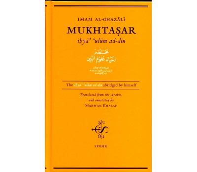 MUKHTASAR : Ihyâ’ ‘ulûm ad-dîn