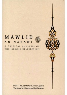 Mawlid An Nabawi : A Critical Analysis