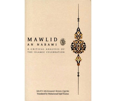 Mawlid An Nabawi : A Critical Analysis