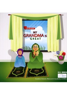 I Love My Family Series: My Grandma Is Great