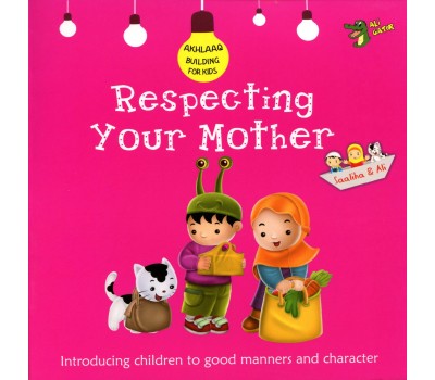 RESPECTING YOUR MOTHER