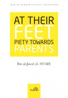 At Their Feet Piety Towards Parents