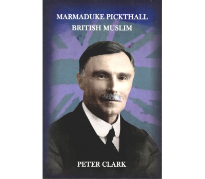 Marmaduke Pickthall British Muslim