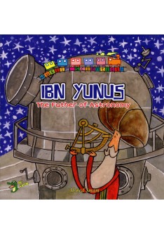 IBN YUNUS - THE FATHER OF ASTRONOMY
