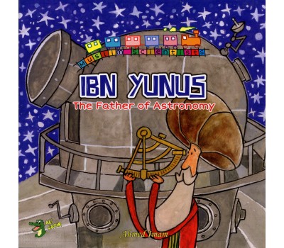IBN YUNUS - THE FATHER OF ASTRONOMY