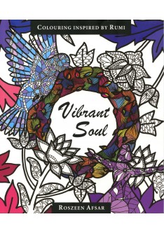 Vibrant Soul – Colouring Inspired By Rumi