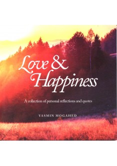 Love & Happiness: A collection of personal reflections and quotes