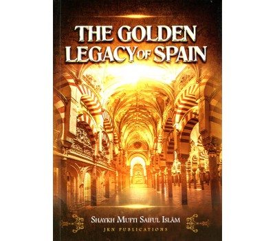 The Golden Legacy of Spain