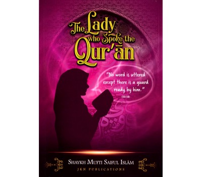 The Lady who Spoke the Quran