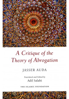 A Critique of the Theory of Abrogation
