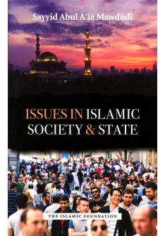 Issues in Islamic Society & State