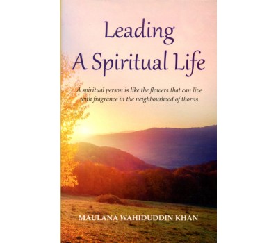 LEADING A SPIRITUAL LIFE