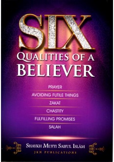 SIX QUALITIES OF A BELIEVER
