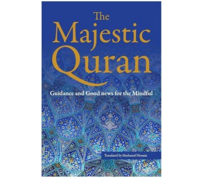THE MAJESTIC QURAN - Guidance and Good news for the Mindful P/B THE MAJESTIC QURAN - Guidance and Good news for the Mindful P/B