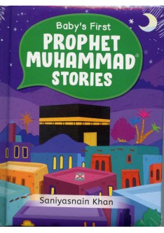 Baby's First PROPHET MUHAMMAD (saw) STORIES BOARD BOOK