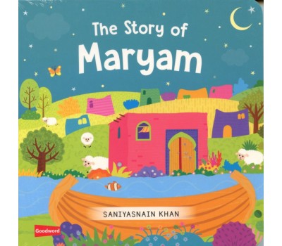 THE STORY OF MARYAM BOARD BOOK
