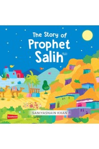 THE STORY OF PROPHET SALIH (AS) Board Book