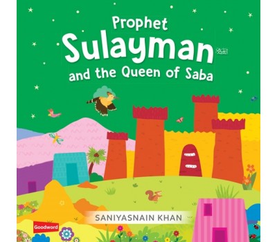 PROPHET SULAYMAN (AS) AND THE QUEEN OF SABA Board Book