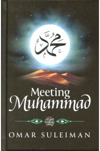 Meeting Muhammad (SAW) 