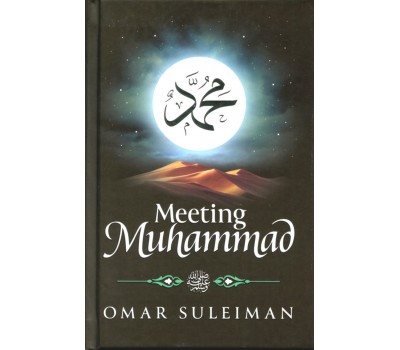 Meeting Muhammad (SAW) 