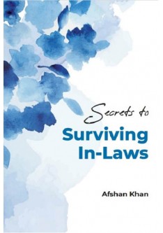 SECRETS TO SURVIVING IN-LAWS