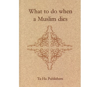 What to do when a Muslim dies