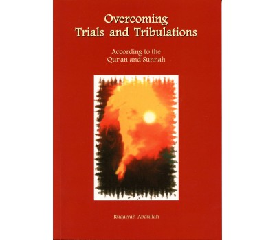 Overcoming Trials and Tribulations