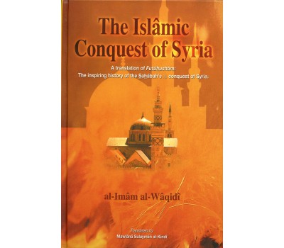 The Islamic Conquest of Syria