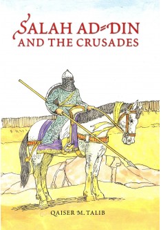 Salah ad Din and the Crusades