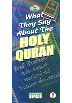 What they say about the HOLY QUR'AN