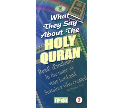 What they say about the HOLY QUR'AN
