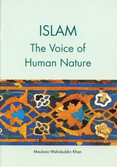 Islam: The Voice of Human Nature