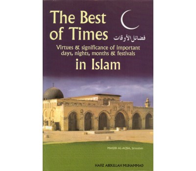 The Best of Times in Islam