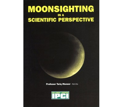 MOONSIGHTING IN A SCIENTIFIC PERSPECTIVE