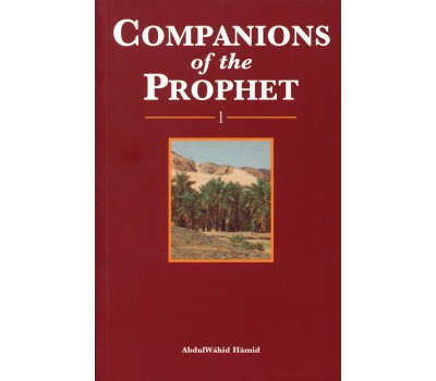 Companions of the Prophet - Book 1