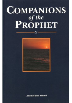 Companions Of The Prophet (Book 2)