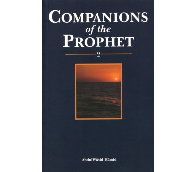 Companions Of The Prophet (Book 2)