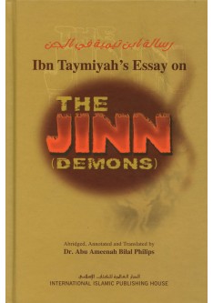 Ibn Taymiyah's Essay on the Jinn ( Demons )