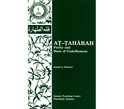 AT-TAHARAH: Purity and State of Undefilement