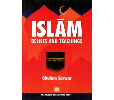 ISLAM: BELIEFS AND TEACHINGS