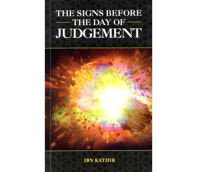 The Signs Before The Day of Judgement