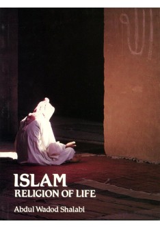 Islam: Religion of Life