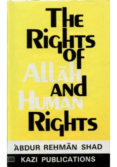 THE RIGHTS OF ALLAH AND HUMAN RIGHTS