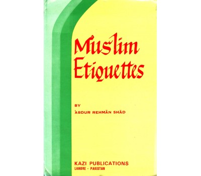 Muslim Etiquettes